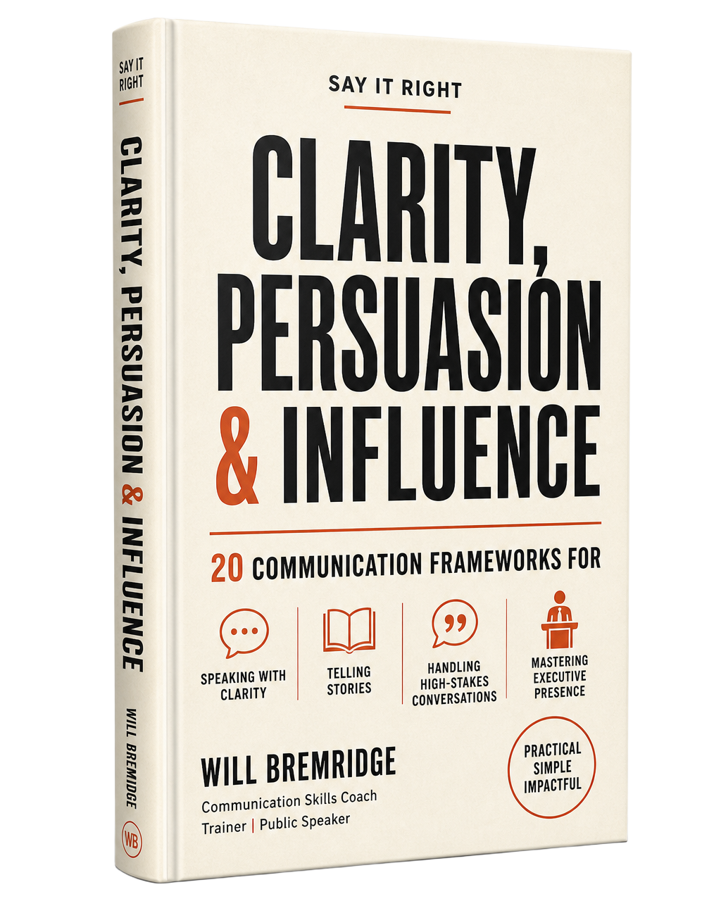 Clarity, Confidence & Influence — free communication guide by Will Bremridge